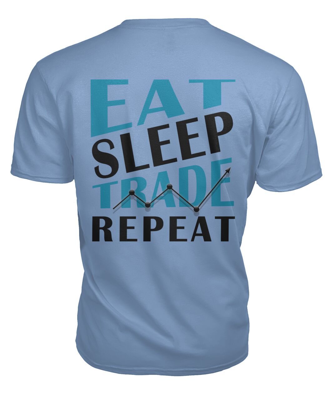 Addicted to Stocks with *Eat Sleep Trade Repeat* back