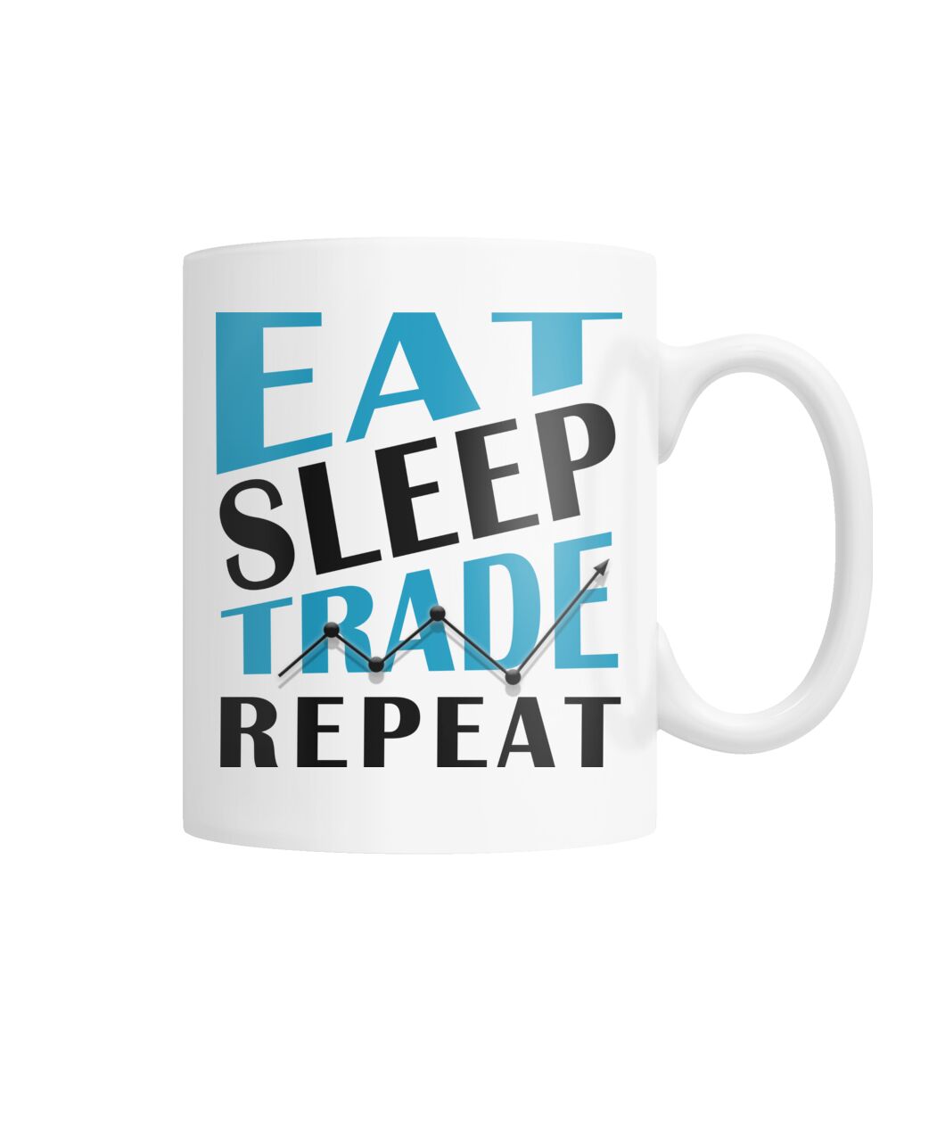 EAT.SLEEP.TRADE.REPEAT  White Coffee Mug